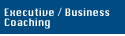 Executive and Business Coaching